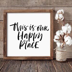 This is Our Happy Place Hand-crafted Sign